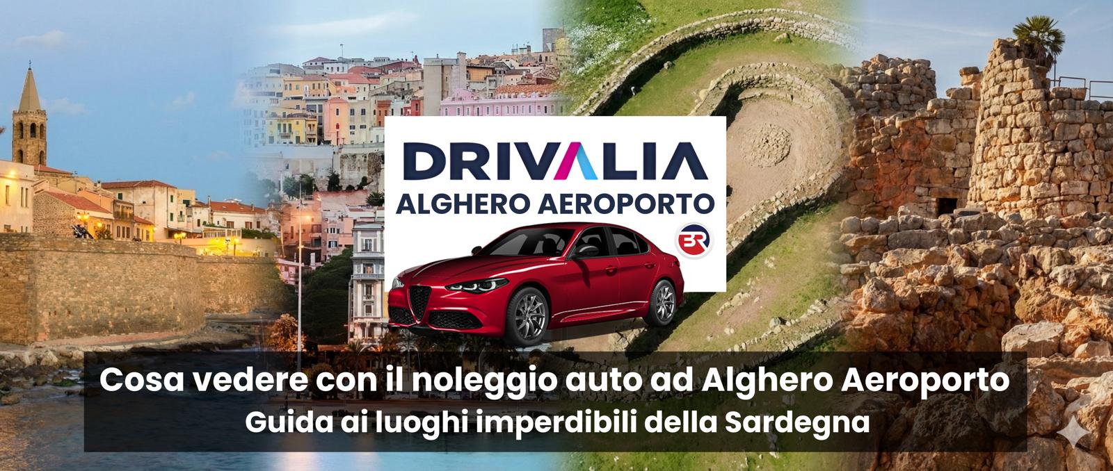 Cosa vedere con il Noleggio Auto ad Alghero Aeroporto Noleggio Auto ad Alghero Aeroporto - Sfondo con luoghi imperdibili - Auto Rossa - Logo Drivalia/Best of Rent